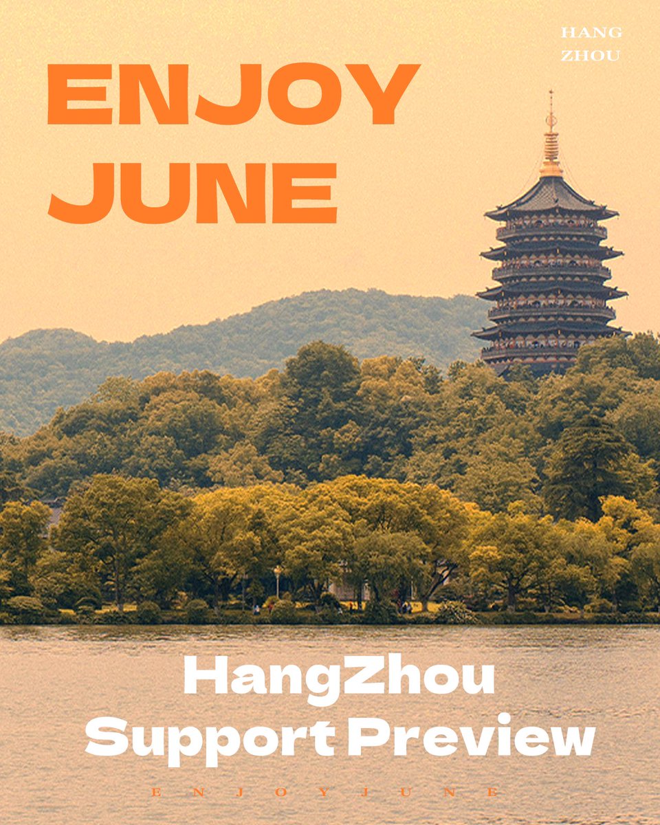 EnjoyJune_CNFC's tweet photo. FALL IN LOVE WITH ENJOYJUNE in Hangzhou--EnjoyJune_CNFC Support

🌊With White Dew as the Prelude, We Gather in Hangzhou💕

The tide of the Qiantang River overflows the banks of West Lake,🎑
The light in your eyes becomes Hangzhou’s tender dusk.
Lotus whispers poetry in the courtyard,
Willow branches pen long letters along Su Causeway—
every unspoken confession sinks  to the bottom of the lake as summer draws to a close.🏞️
Twilight dampens ancient eaves and temple bells, as we weave through crowds to keep this promise.
Our footsteps, lighter than southern morning mist, gentler than starlit night,
are meant only for Enjoy June.💖

—————Support Project—————

Part1: External Support In Hangzhou

Fan Support Billboard
Check-in Board
Roll-up Banner*6

Part2: On-site Support In Hangzhou

Handmade Banner*300
Fan Support Bracelet*500
On-site Surprise Support❓

Part3: Artist Gifts In Hangzhou

WENSLI PHOENIX X THE FORBIDDEN CITY CULTURE Silk Scarf*2
Artist Bouquet*2
Food Support(Michelin one-star Meal)

Supprisely, we also have prepared a mysterious large-scale outdoor surprise project!😝

@Enjoyyotdrr @JUNE_NANNIRIN  
Let this golden autumn witness the romance together with EnjoyJune!🥰🥳

#Enjoyyotdr 
#Junenannirin 
#EnjoyJune