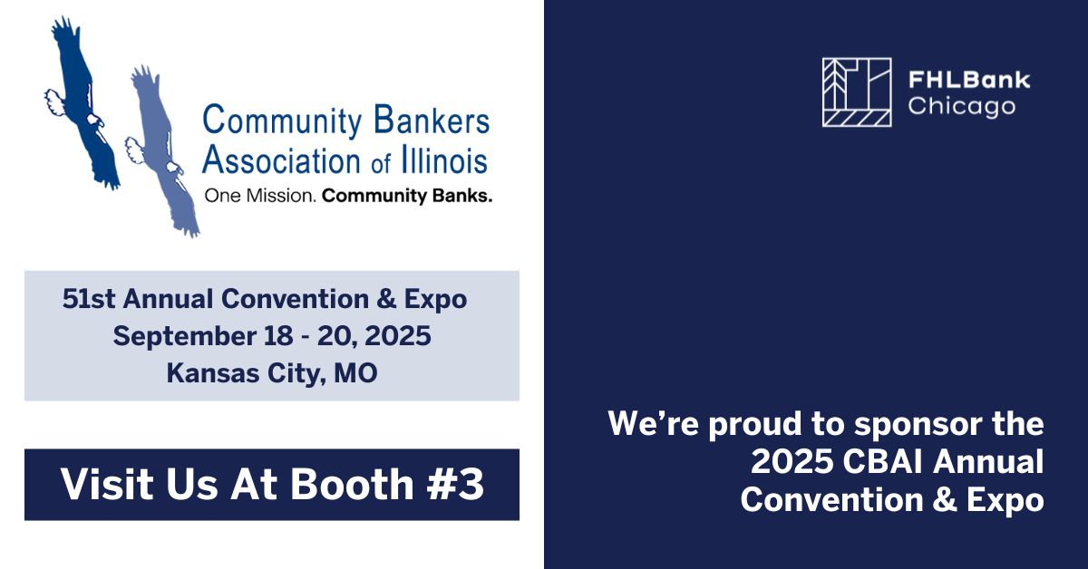 We’re excited to join community bankers from across Illinois at the Community Bankers Association of Illinois Annual Convention &amp; Expo on September 18 – 20.  
 
Visit booth #3 to connect with members of our team and explore opportunities to leverage our products, programs, and