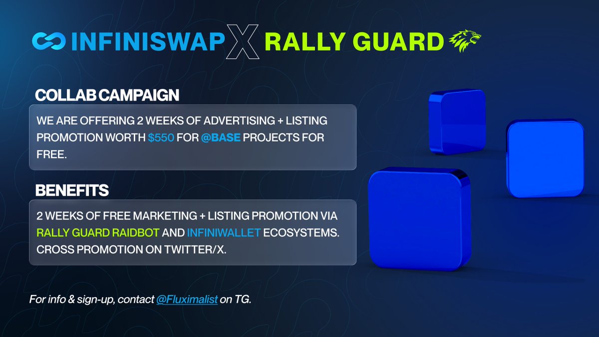 InfiniSwapX's tweet image. InfiniSwap X Rally Guard Collab Campaign. 📈🟦
We are offering 2 weeks of advertising + listing promotion worth $550 for @Base projects for FREE.
Requirements:
- Set up & test the @rallyguardco TG Raid Bot in your group. t.me/rallyguard_raid
- Pair it with InfiniWallet…