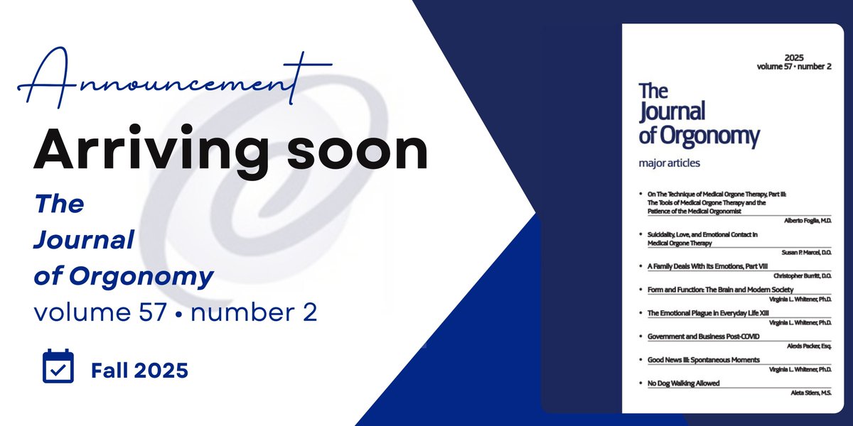 ACO_Orgonomy's tweet image. COMING SOON......
The Journal of Orgonomy volume 57 • number 2

#orgonomy #psychiatry #Psychology #journaloforgonomy
