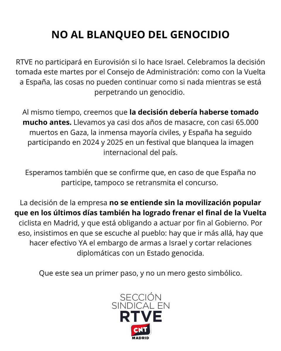 CNT_RTVE's tweet photo. La sección sindical de CNT en RTVE celebramos que RTVE no participe en Eurovisión si lo hace Israel, aunque pensamos que esta decisión debió haberse tomado antes. Es la movilización popular la que ha hecho esto posible, como con la Vuelta ciclista, pero hay que ir más allá https://t.co/vijn1lXSPK