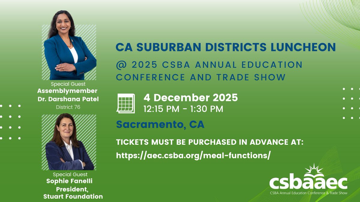 Making lunch plans at <a href="/CSBA_Now/">CSBA</a> Annual Education Conference? Join us at the CA Suburban Districts Luncheon on 12/04. Engage w/ ed leader colleagues &amp; special guests <a href="/AsmDarshana/">Dr. Darshana Patel</a> &amp; <a href="/sophiefanelli/">Sophie Fanelli</a>, President, <a href="/Stuart_FND/">Stuart Foundation</a>. Get tickets for lunch at aec.csba.org/meal-functions/  #CSBA2025