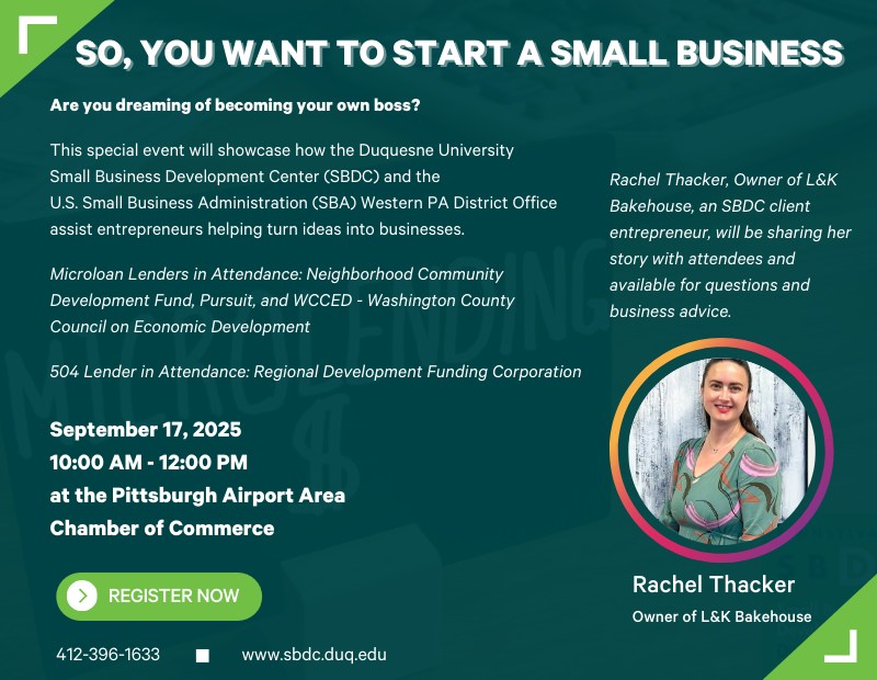One more day until - So, You Want to Start a Business - featuring inspiring stories, expert guidance from Duquesne SBDC &amp; SBA, and opportunities to meet microloan lenders

Register today - sbdc.duq.edu/Event-Start-a-…

#SmallBusiness #Entrepreneurship #Pittsburgh #dusbdc #L&amp;KBakehouse