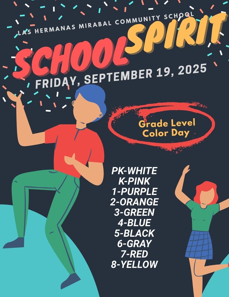 Grade Level Color Day at Las Hermanas Mirabal - September 19, 2025.