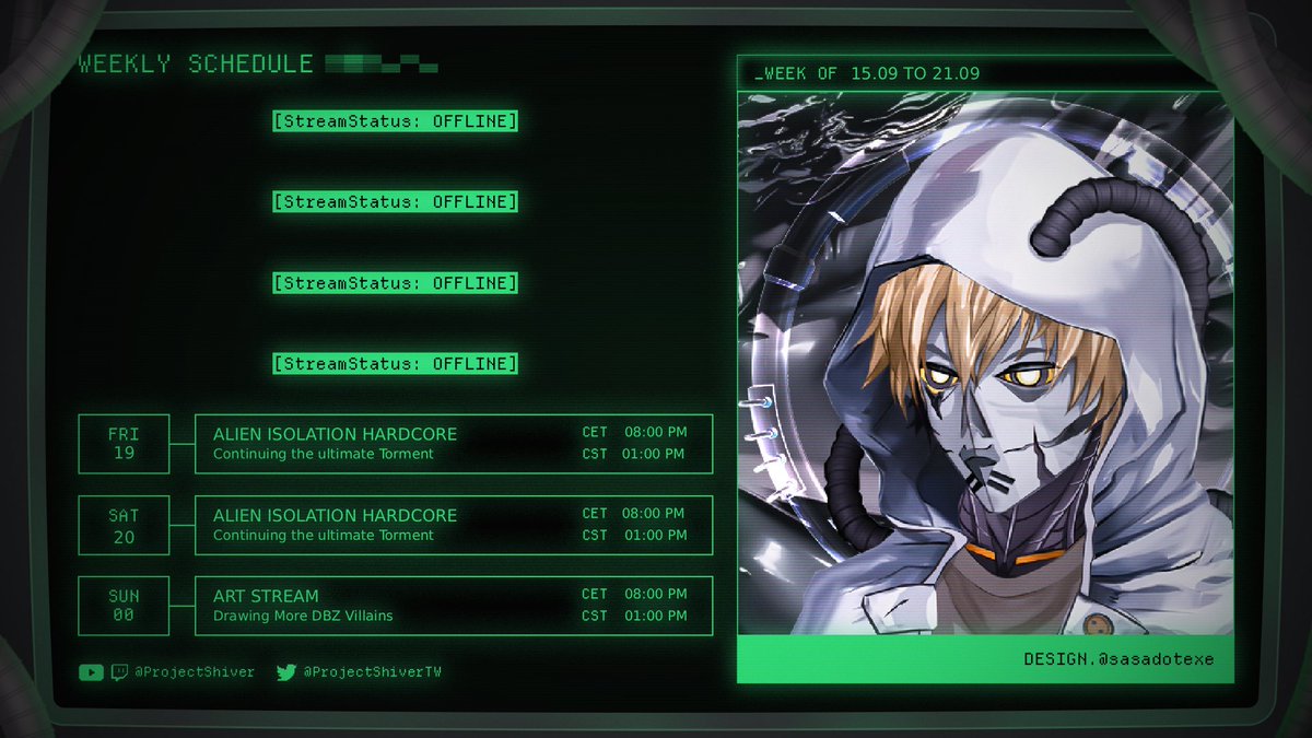 💀 This Weeks Schedule! 💀

Doing more Art streams from now on. Not Every Week but they are a good way to calm down for me.

Besides that we got more Alien Isolation (Help me) 
The Clips show aint over yet xD