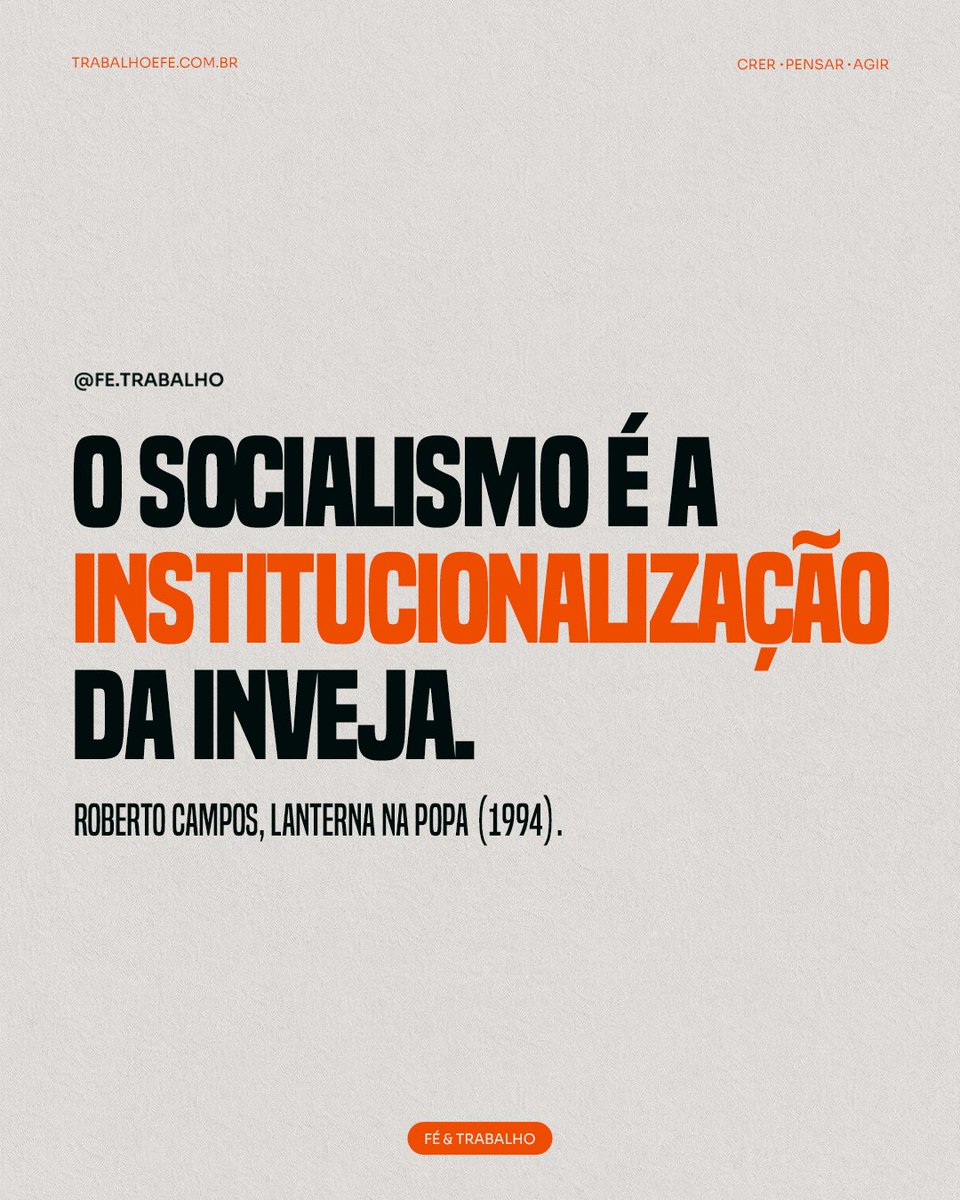 Campos denunciava o ressentimento como combustível da política socialista.

–

#frasedodia #socialismo #inveja #ressentimento