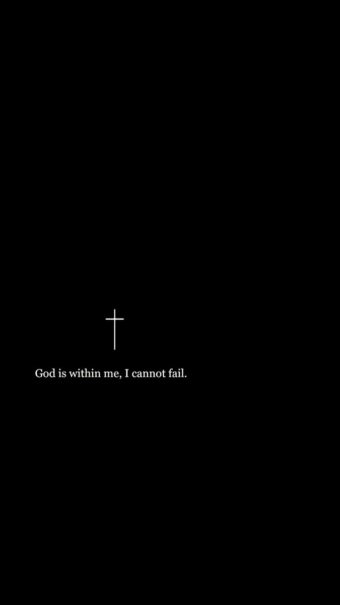 God is within us, we can’t fail.