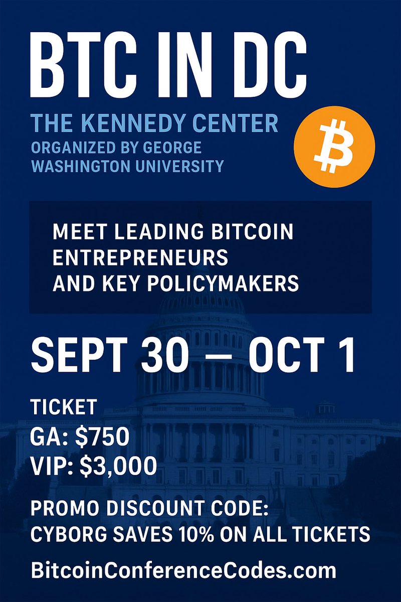 Use promo discount code: Cyborg to save on BTC in DC Bitcoin conference  tickets ahead of the Sept 30-Oct 1st @btcindc_ event