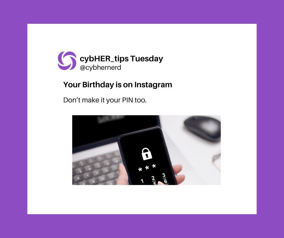 cybHERnerd's tweet image. Your birthday is on Instagram. Don’t make it your PIN too.

Oversharing online gives hackers clues to guess your passwords.

✅ Use strong, unique passphrases
 ✅ Turn on multi-factor authentication
 ✅ Keep personal details out of logins

#CybherTipsTuesday  #StaySecure
