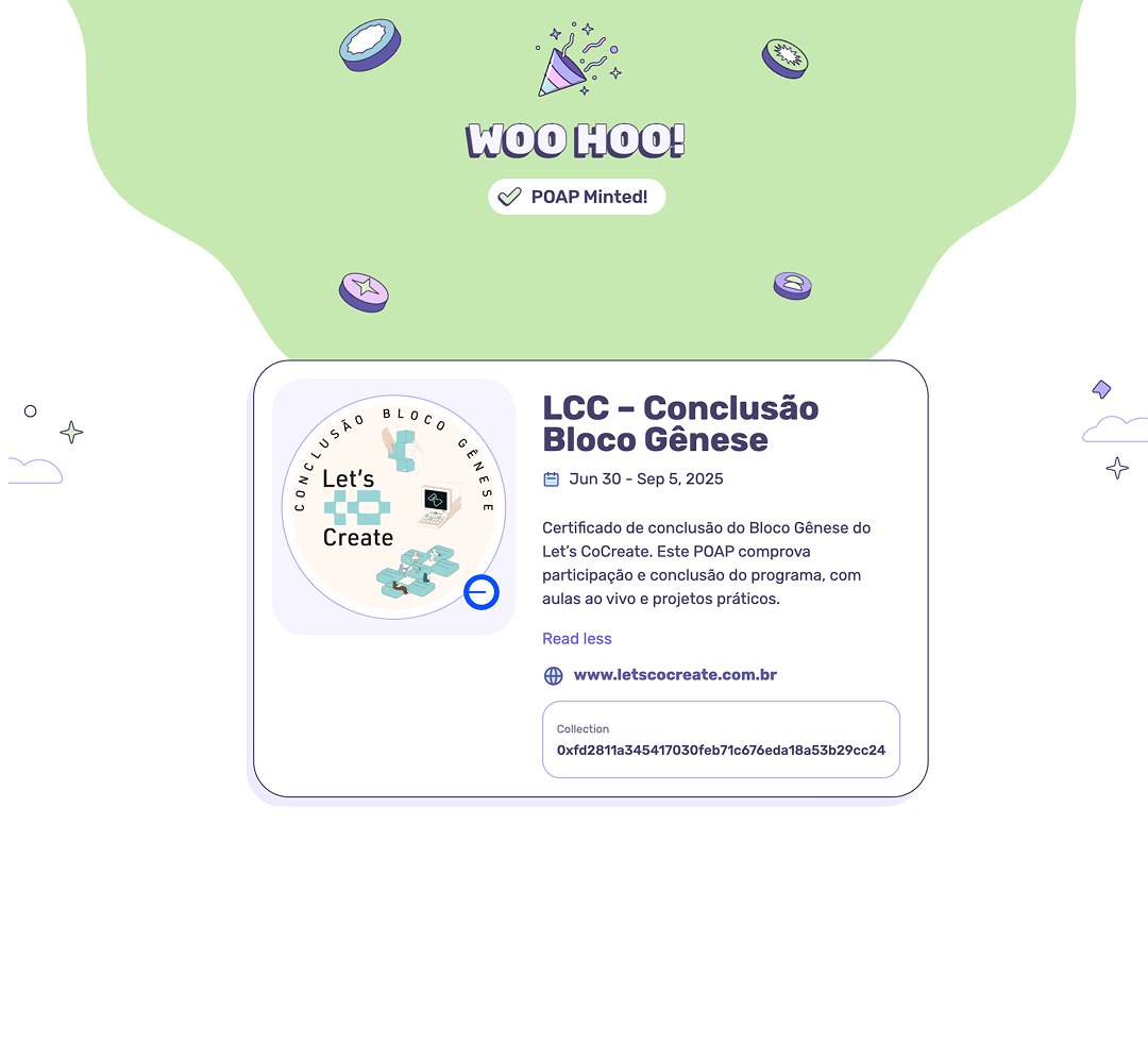 Encerramos o Bloco Gênese depois de semanas intensas de aprendizado, trocas e projetos práticos em Blockchain e Web3. 

O próximo capítulo já está em construção: Bloco 2

Saiba mais e participe: letscocreate.com.br