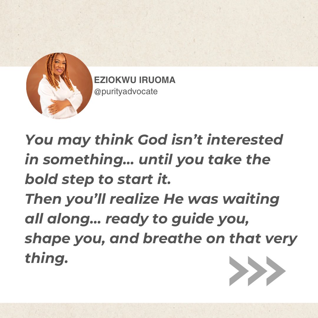 iruomaeziokwu's tweet image. Sometimes the idea you’re hesitating on is the very thing God placed in your heart. Take the step…He’ll guide you. A real walk with God keeps you sensitive enough to say “yes” at the right time.

#PurityWrites #KingdomCulture #FaithWalk #GodsPlan