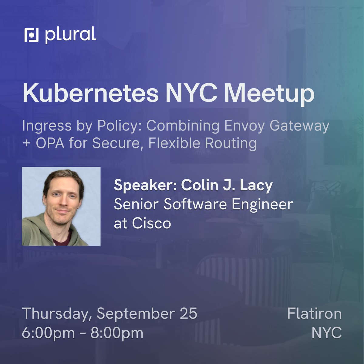 plural_sh's tweet image. Thrilled to announce our next #Kubernetes #NYC #meetup 🥁 🥁 🥁 Join us next Thursday, 9/25 at 6pm! 

​This month&apos;s special guest is Colin J. Lacy, Senior Software Engineer at Cisco. Colin will speak on the topic of &quot;Ingress by Policy: Combining Envoy Gateway + OPA for Secure,…