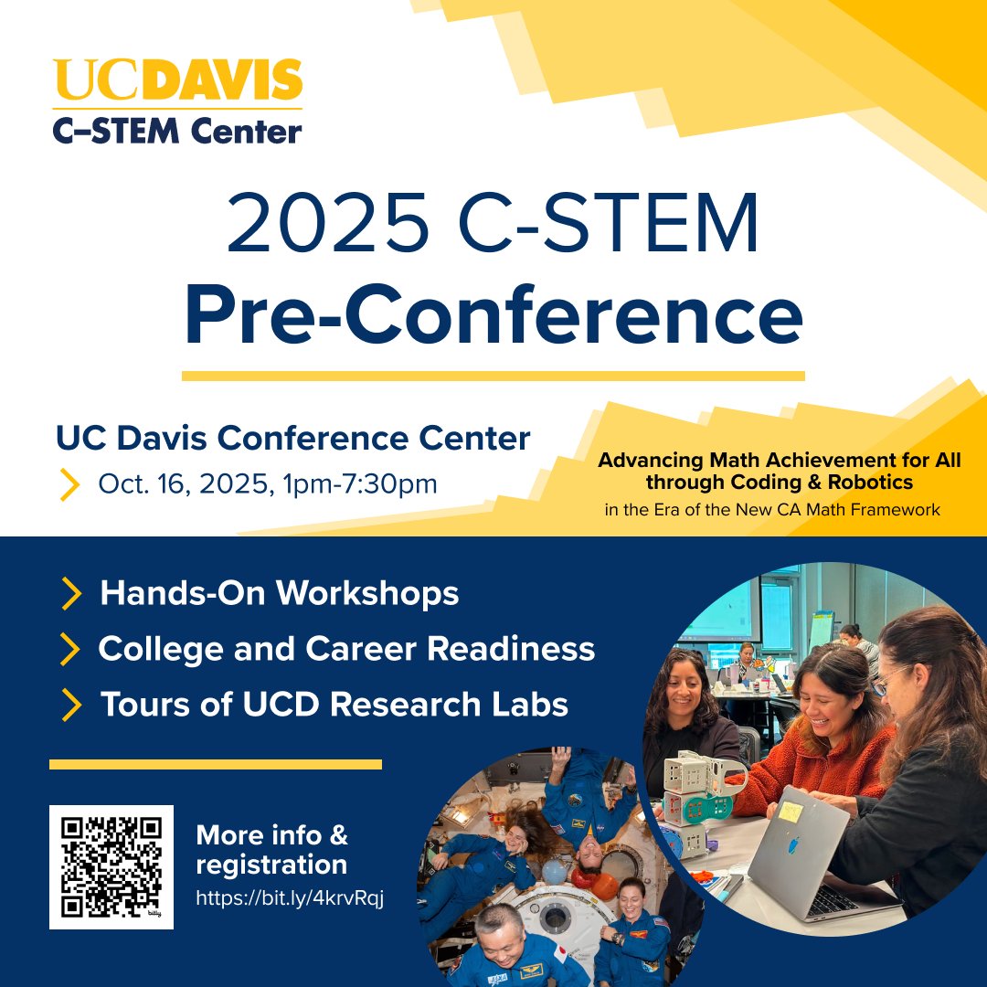 ucdcstem's tweet image. Join us for our exciting half-day C-STEM Pre-Conference on 10/16/25, from 1-7:30pm, offering fun hands-on workshops, College and Career Readiness workshops, tours of cutting-edge UC Davis Research Labs, and an evening Networking Reception. Registration: bit.ly/4krvRqj.