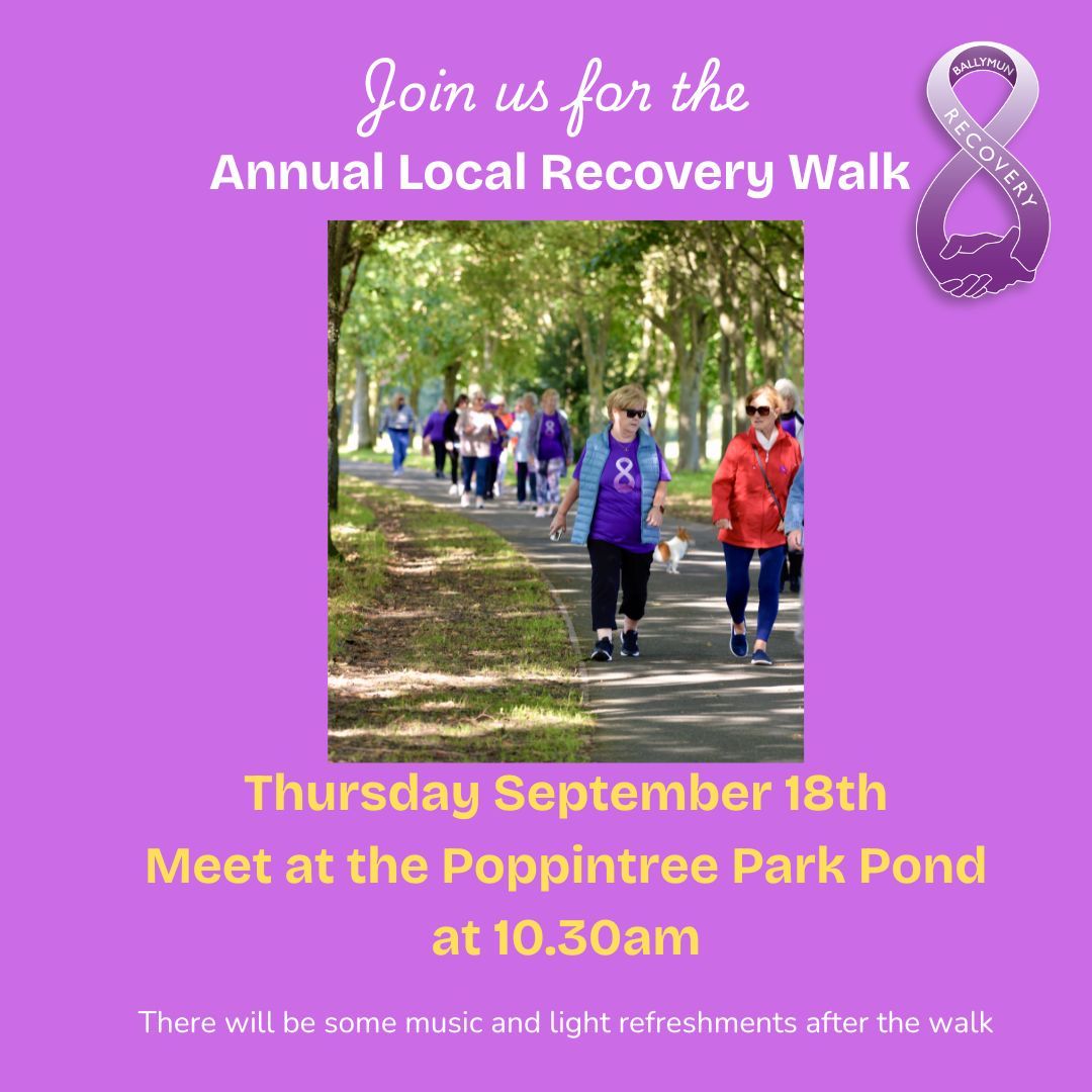 Once again we are joining the wonderful Thursday walking group for our annual local recovery walk. Meet at the Poppintree Park pond at 10.30am #recoverymonth #ballymunrecovery
