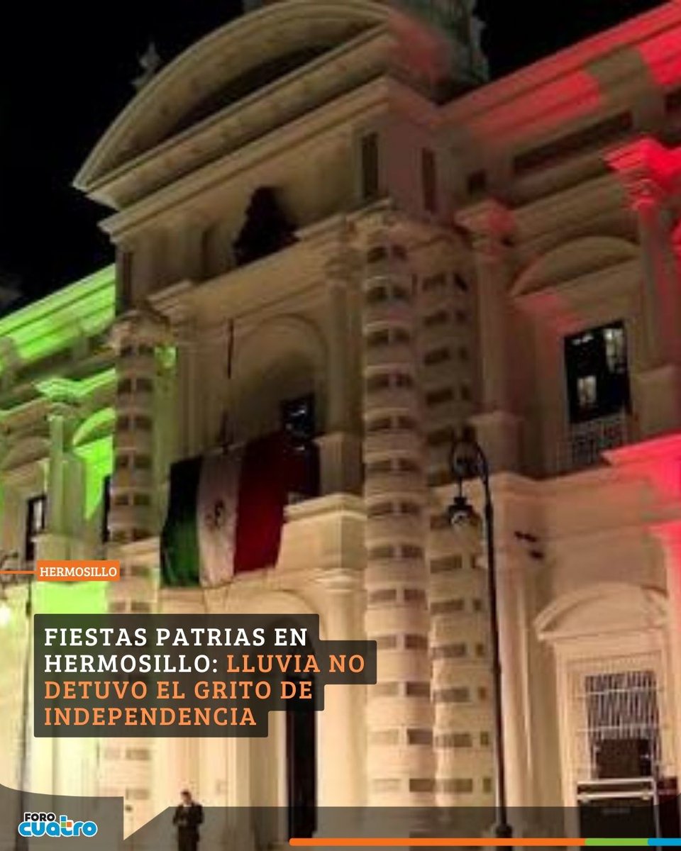 Ni la lluvia detuvo el orgullo sonorense 🇲🇽. Alfonso Durazo dio el Grito en Hermosillo y cientos cantaron el Himno bajo la tormenta. #Sonora #Hermosillo #GritoDeIndependencia #VivaMéxico