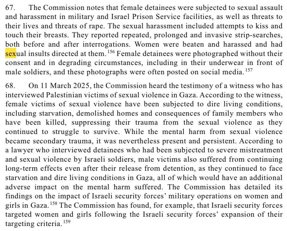 2/ Además de testimonios, documenta que existen imágenes (de hecho ya hemos visto algunas grabadas por las  IDF israelíes). El informe recoge agresiones, violaciones, desnudez forzada, tortura sexual. En cárceles y fuera de ellas. 
A mujeres, a hombres y a infancia, Isabel, lee👇🏾