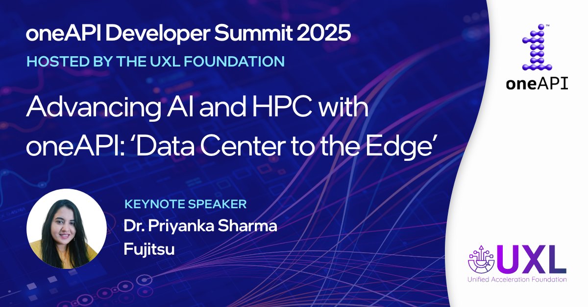 UXLfoundation's tweet image. Don’t miss our keynote at #oneAPI DevSummit on Sept 17!
"Advancing AI and HPC with oneAPI: 'Data Center to the Edge.'"
📅 7 AM – 12:30 PM PDT
Register: bit.ly/3HAPoGE
#AI #HPC #UXLFoundation