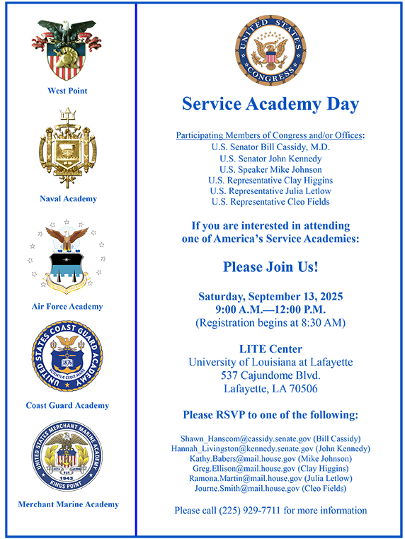 🇺🇸 Service Academy Day – Lafayette, LA
📅 Sat, Sept 13, 2025
📍 LITE Center, UL Lafayette
⏰ 8:30 AM registration | 9 AM start
Meet reps from West Point, Naval, Air Force, Coast Guard, Merchant Marine + ROTC. RSVP details on flyer. #ServiceAcademyDay