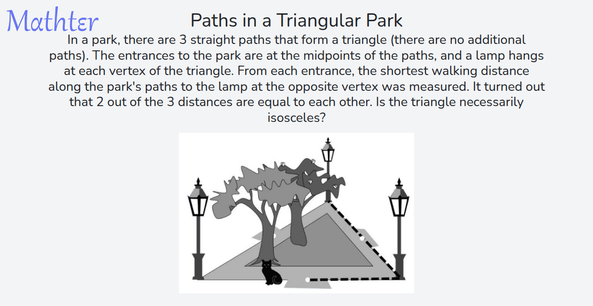 MathterRiddler's tweet image. Puzzle from the Mathter website - Paths in a Triangular Park: mathter.islands.co.il/en/questions/5…
#Puzzle #Triangles #ConstructinganExampleCounterexample #TriangleInequality