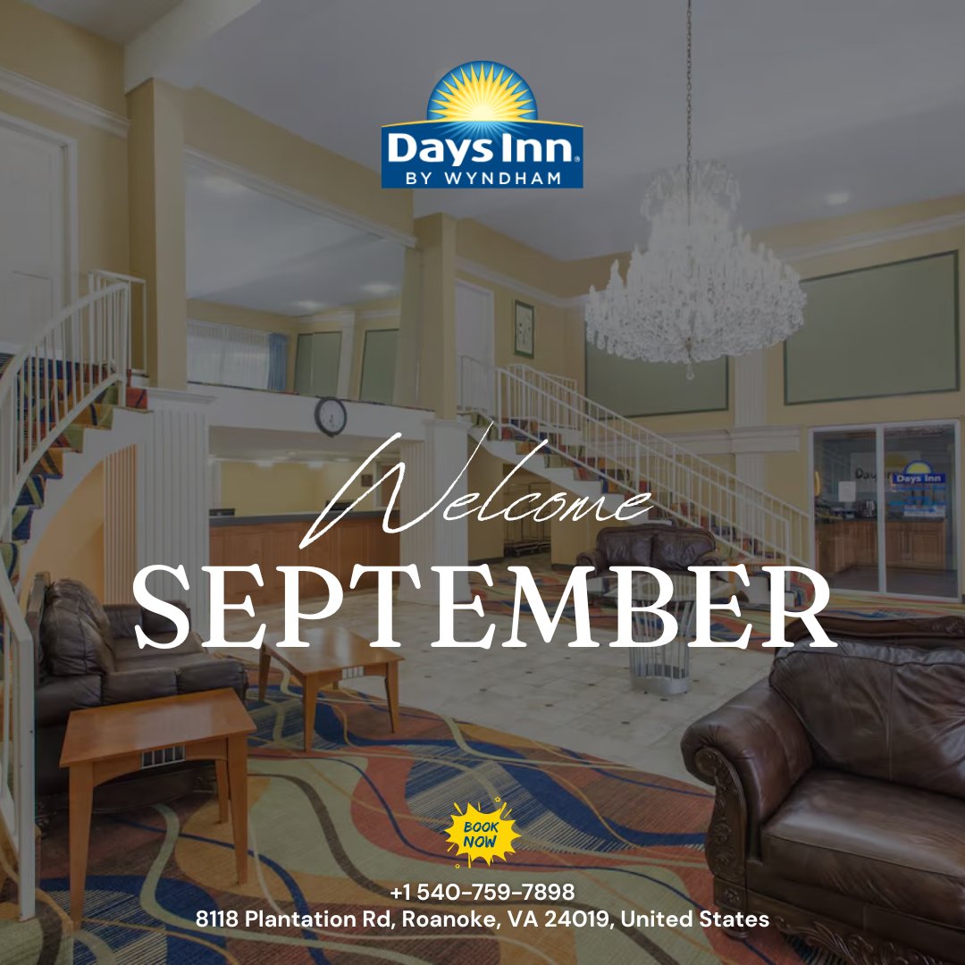 DaysInn_Roanoke's tweet image. 🍂 Welcome September! 🍂
Kick off the month with comfort &amp;amp; convenience at Days Inn Roanoke 🛎️✨

📍 8118 Plantation Rd, Roanoke, VA 24019
📞 +1 540-759-7898
👉 Book Now and make your stay unforgettable!

#DaysInnRoanoke #HelloSeptember