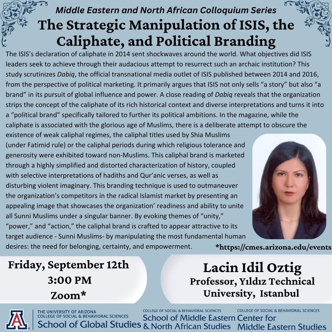 Please join us this Friday, September 12th at 300pm (AZ time) over Zoom for The Strategic Manipulation of ISIS, the Caliphate, and Politic Branding.

For more information and to register please visit: tinyurl.com/2s334xwn