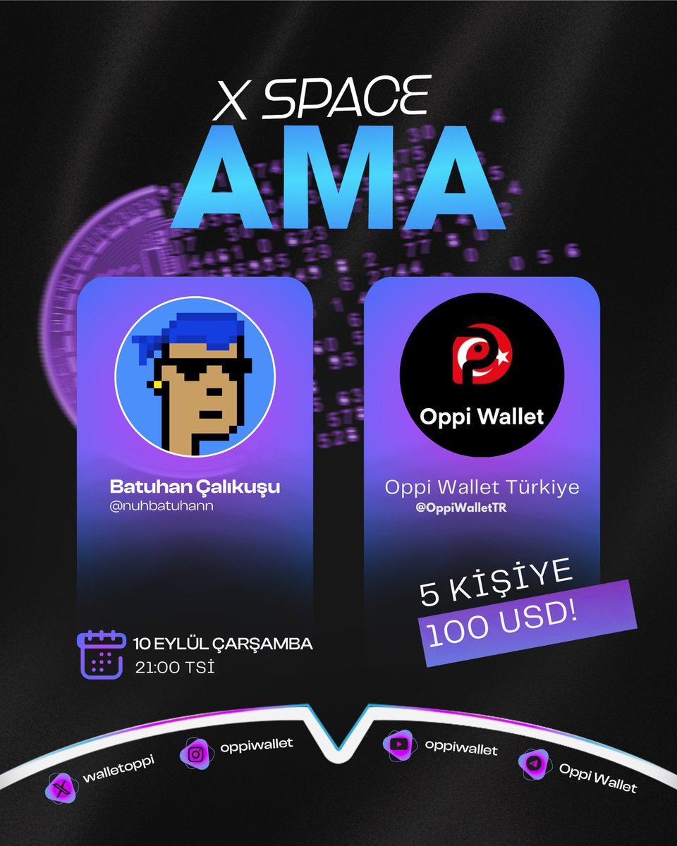 Millet yarın <a href="/OppiWalletTR/">Oppi Wallet Türkiye</a> ile saat 21.00'da bir Space yapacağız.

Space içinde 5 kişiye toplamda 100$ dağıtacağız.

- Katılmak için yorumlara sorunu sor.

- Bu tweeti RT et.

- <a href="/OppiWalletTR/">Oppi Wallet Türkiye</a> hesabını takip et.

Çekiliş sorular üzerinden seçilecek. SORU ÖNEMLİ 👇