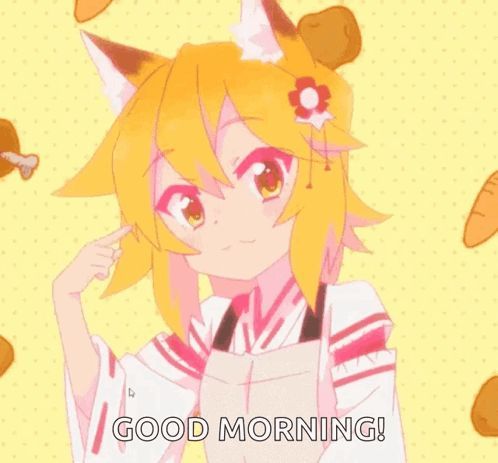 Gooood morning kits how did you sleep what did you eat whats your plans for this Tuesday  gaming or work?