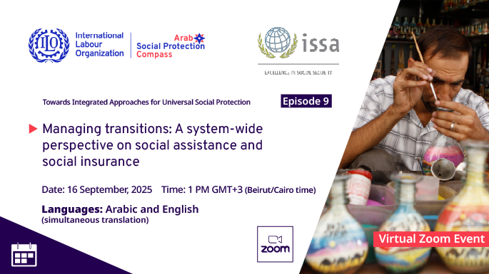 iloarabstates's tweet photo. 🚨Join us on 16/09 for the nineth session of the webinar series “Arab Social Protection Compass: Towards Integrated Approaches for Universal Social Protection”.
🔗https://t.co/zvQqoHCskp 🕛13h UTC+3 (Beirut/Cairo time) by @ilo & @ISSACOMM
#sporg #SocialProtection #SocialProtectionSystems #ArabSocialProtection @SP_Gateway