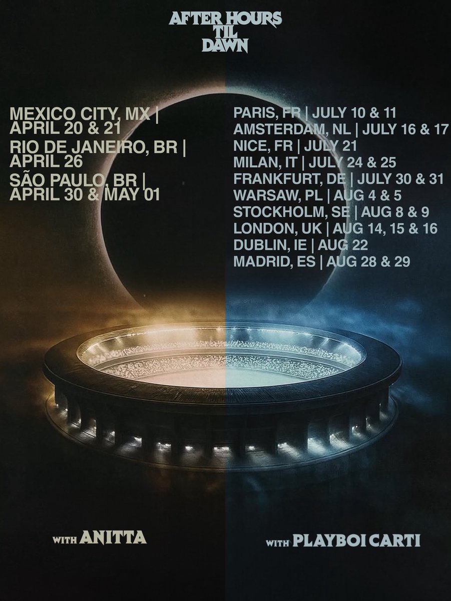 NewsWeeknd's tweet photo. 🏟️🚨AFTER HOURS TIL DAWN TOUR 2026 — LATIN AMERICA &amp; EUROPE + NEW DATES https://t.co/0SEPsx4vAJ