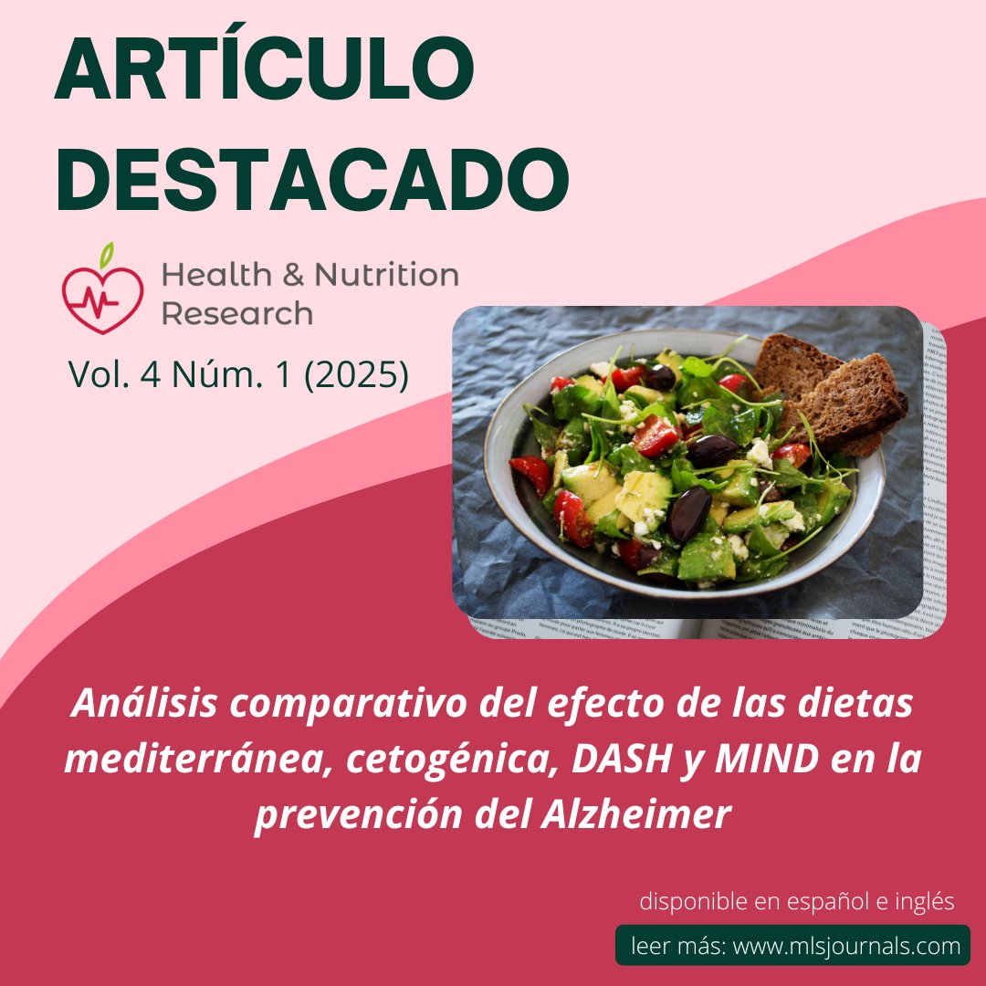 Este estudio ofrece una revisión exhaustiva de la investigación clínica para comparar y contrastar cómo cuatro dietas comunes podrían ayudar con la prevención del Alzheimer.

📖 Lee el artículo completo aquí: mlsjournals.com/MLS-Health-Nut…

#MLSJournals #ElConocimientoSinLímites