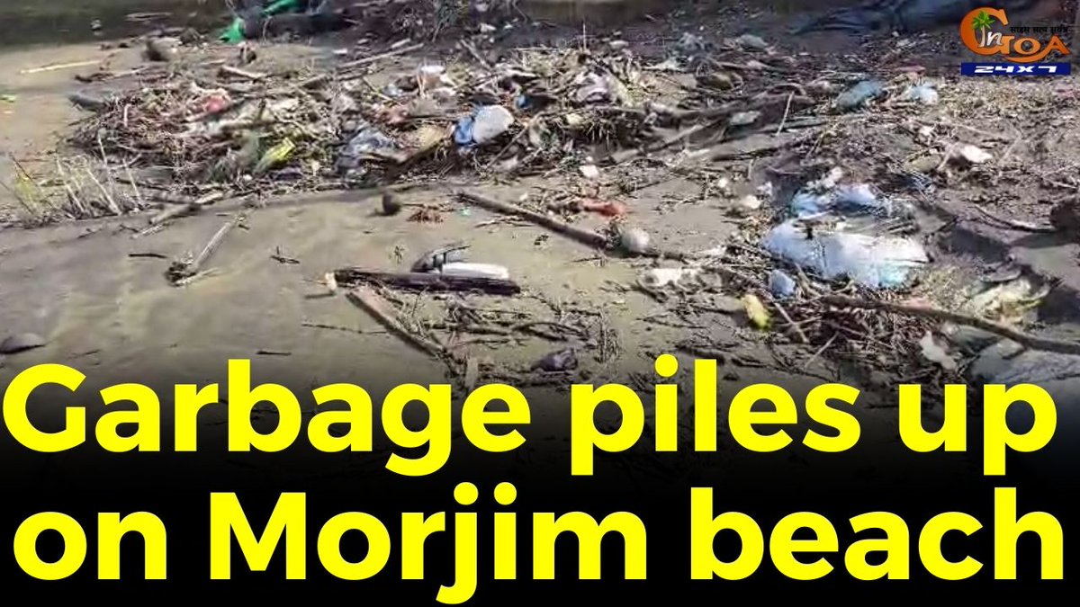 InGoa24x7's tweet photo. Garbage piles up on Morjim beach, Locals blame authorities for neglecting cleanliness drive
WATCH: https://t.co/JjQv2h60W7

#goa #goanews #Garbagepiles #Morjimbeach https://t.co/aWe6O9pFCU