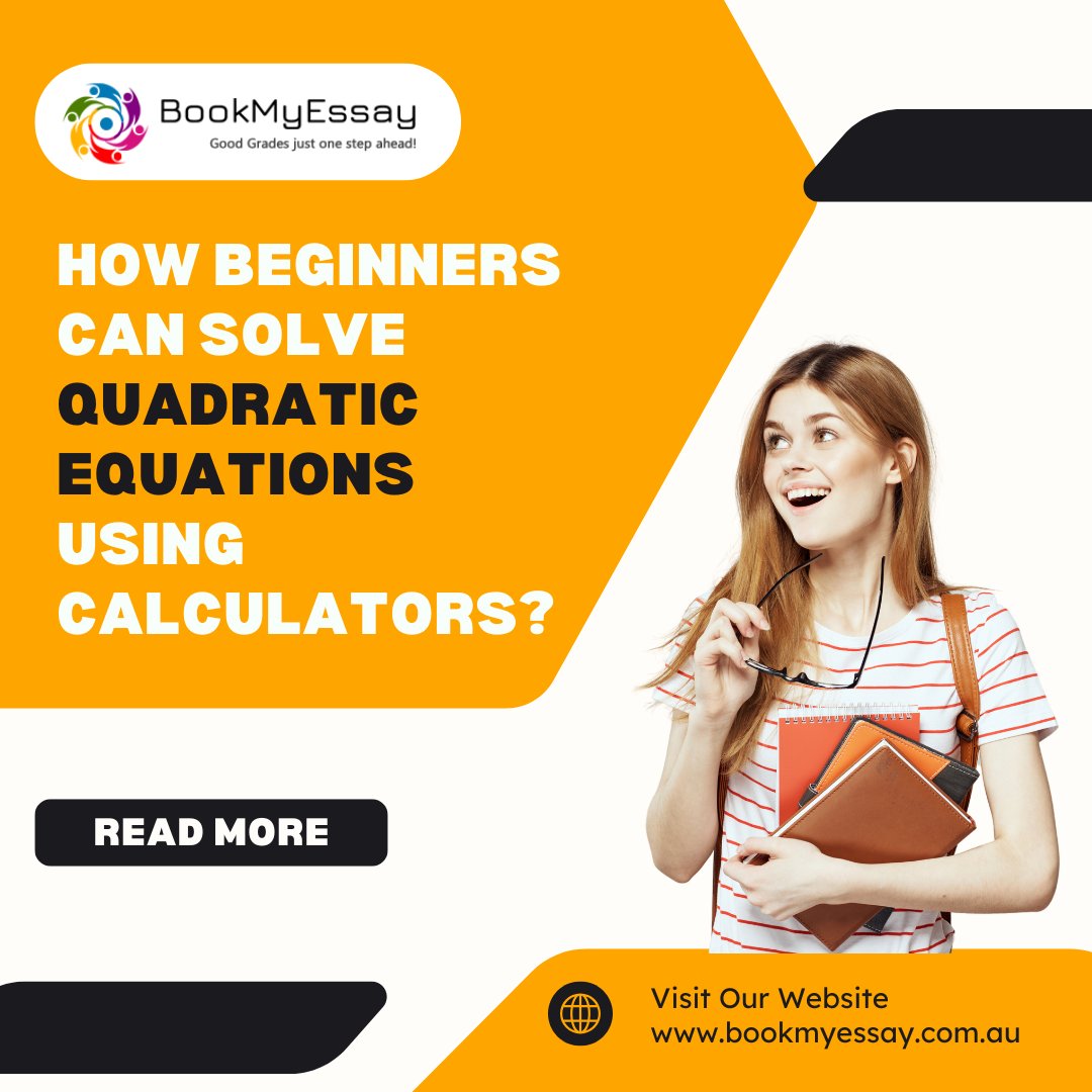 Book_My_Essay's tweet image. Struggling with quadratic equations? Discover how beginners can easily solve them using calculators with expert guidance from #BookMyEssay! 
Read More bookmyessay.com.au/blog/how-begin… 
#QuadraticEquations #MathHelp #OnlineAssignmentHelp #Math #StudyTips