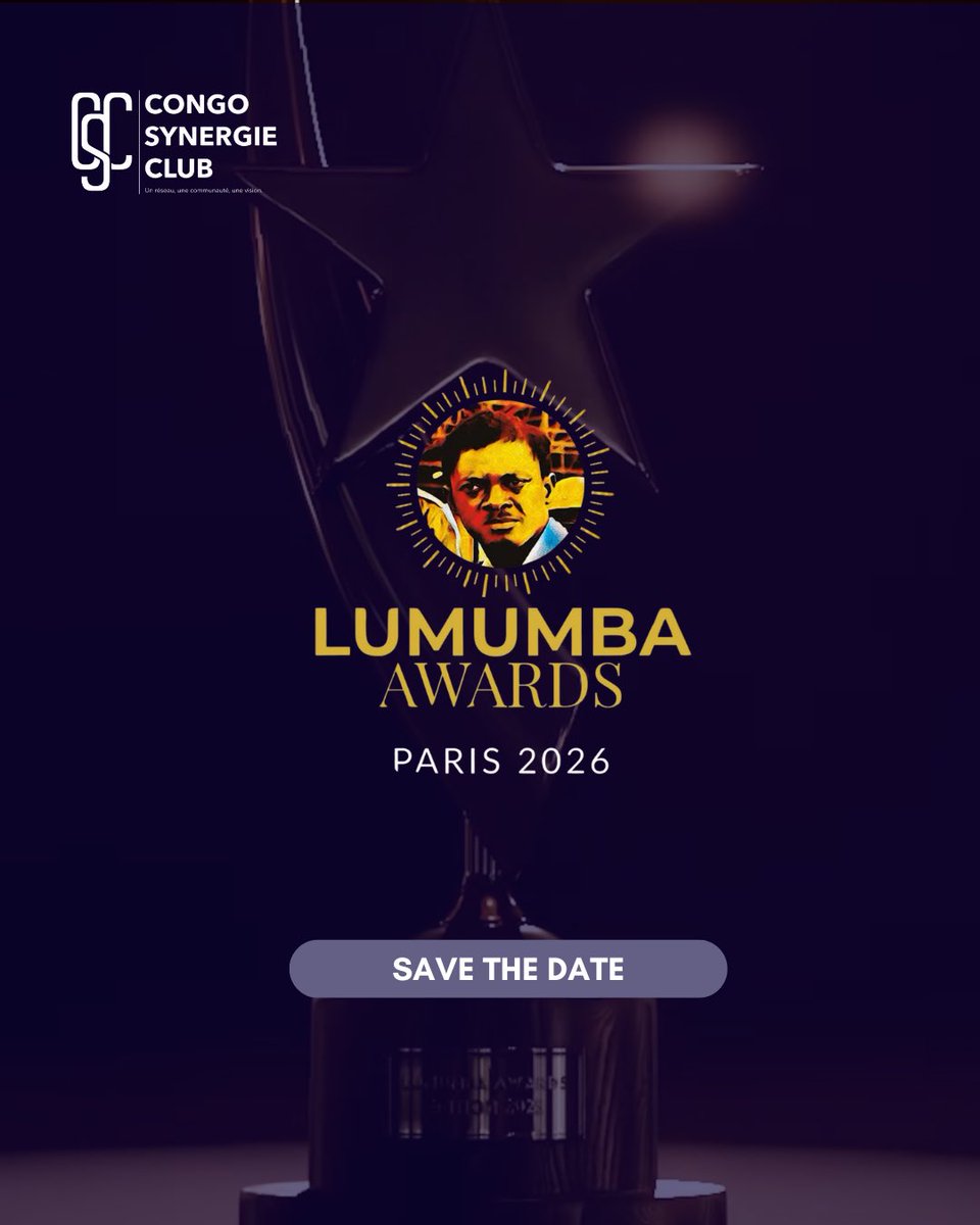[SAVE THE DATE 📣 ] Après le succès retentissant de la première édition, les Lumumba Awards reviennent pour une 2ᵉ édition encore plus ambitieuse.

#LumumbaAwards #Diaspora #excellencecongolaise #Edition2