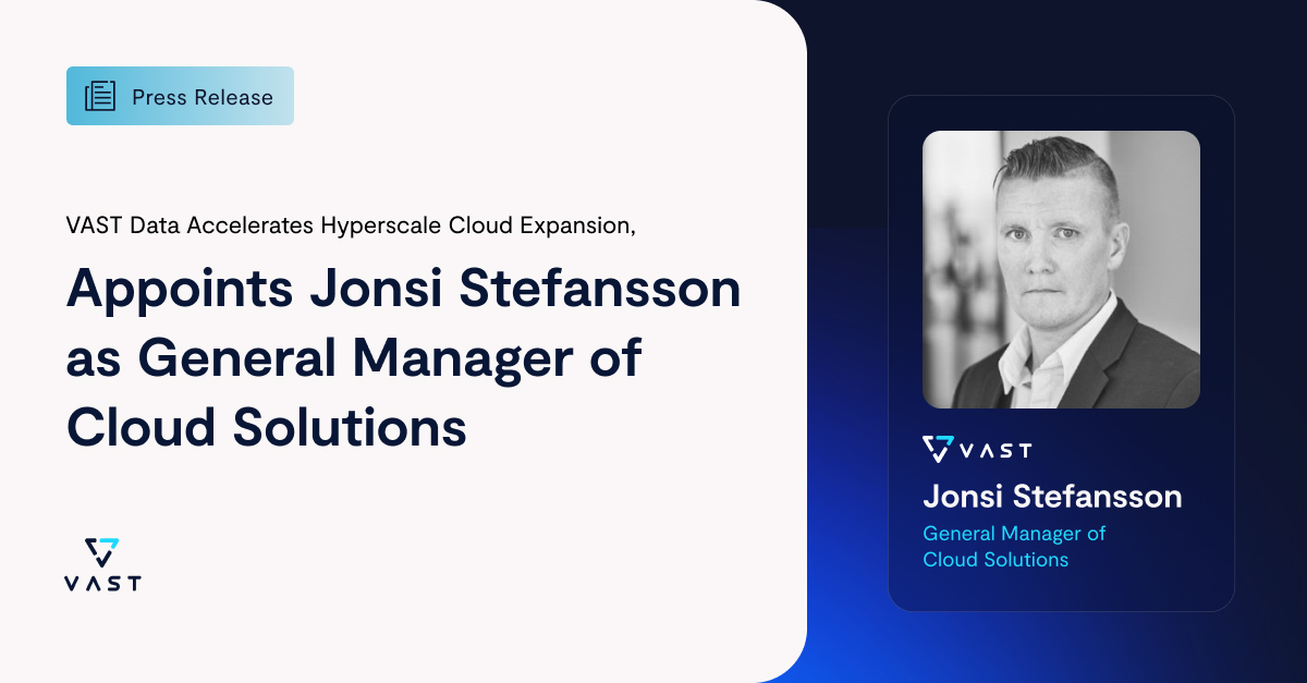 VAST_Data's tweet image. Customers are demanding a truly unified, multi-cloud data foundation. VAST Data has appointed Jonsi Stefansson as General Manager of Cloud Solutions to lead the company’s hyperscale cloud strategy. With the acquisition of his company, Red Stapler, Stefansson brings a proven track…
