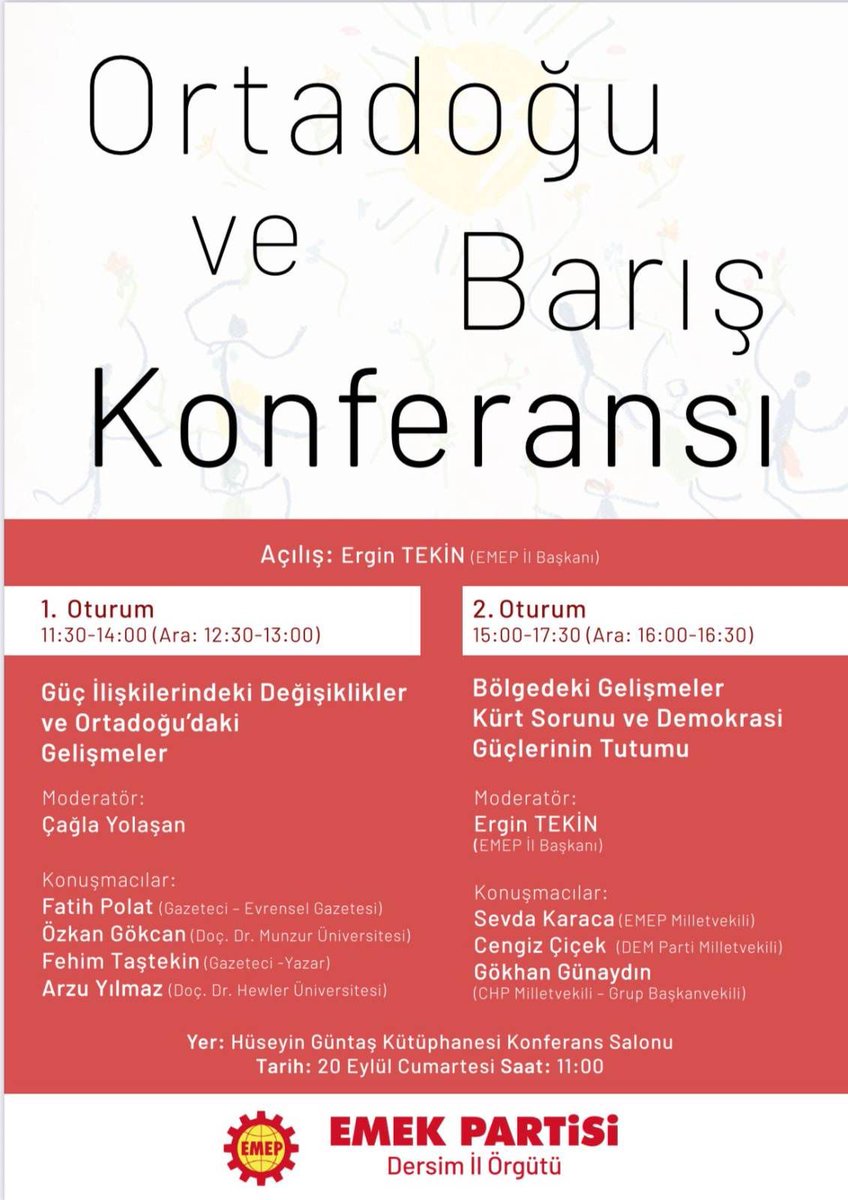 Ortadoğu ve Barış Konferansı'nda buluşalım!

Yer: Hüseyin Güntaş Kütüphanesi Konferans Salonu

Saat: 11:00

Tarih: 20 Eylül Cumartesi