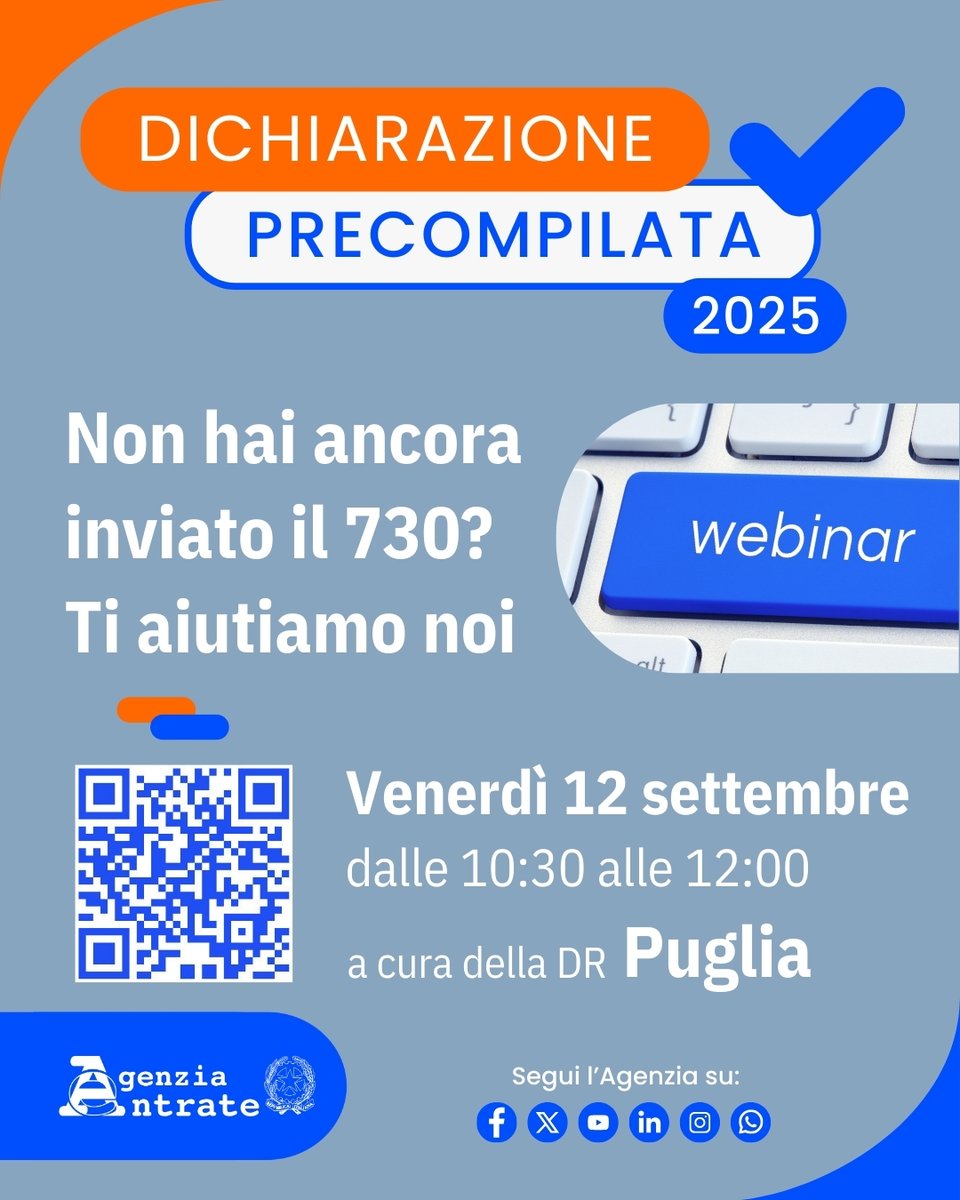 #Precompilata2025
🗓️ Venerdì 12 settembre dalle 10:30 alle 12:00 appuntamento con un webinar a cura della DR #Puglia. I nostri funzionari spiegheranno come accedere al servizio #online e come #inviare la #dichiarazione. 
Le info per partecipare 👉 bit.ly/46tJukf