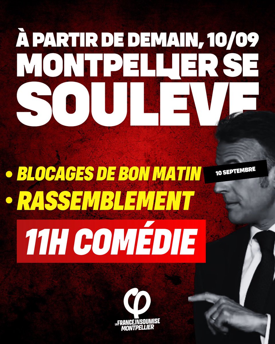 ✊ Demain, Montpellier se soulève !

Après Bayrou hier, c'est au tour de Macron et ses politiques de se faire renverser : soutenons en masse les mobilisations du 10 septembre.