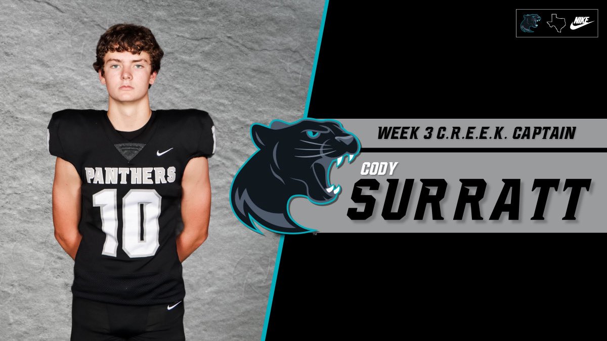 Panther Creek Football Recruiting (@pchsfriscofb) on Twitter photo Week 3 CREEK Captain     
Cody Surratt
Cody has been a ROCK in the PC Football Program for 4 years. He is Mr. Consistent and you never have to worry about his attitude or effort!
#CREEK Week 3 CREEK Captain     
Cody Surratt
Cody has been a ROCK in the PC Football Program for 4 years. He is Mr. Consistent and you never have to worry about his attitude or effort!
#CREEK