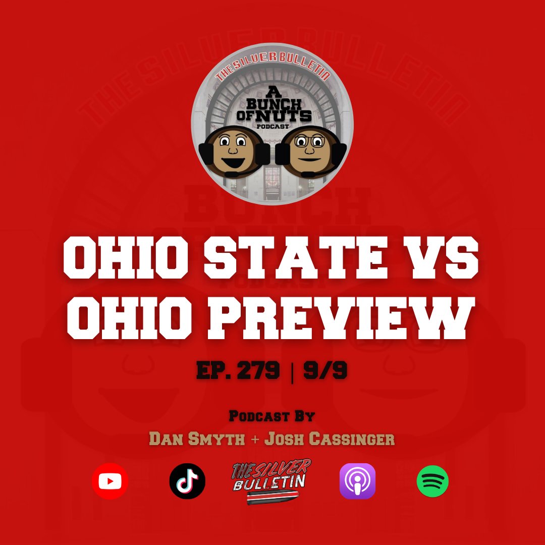 BUNCH OF NUTS: 
🌰Ohio State vs Ohio U Preview  
🎙️Marc Hellard Guest Hosts!
🔑Keys to an in-state matchup 

FULL EPISODE: tsilverbulletin.com/2025/09/bunch-…