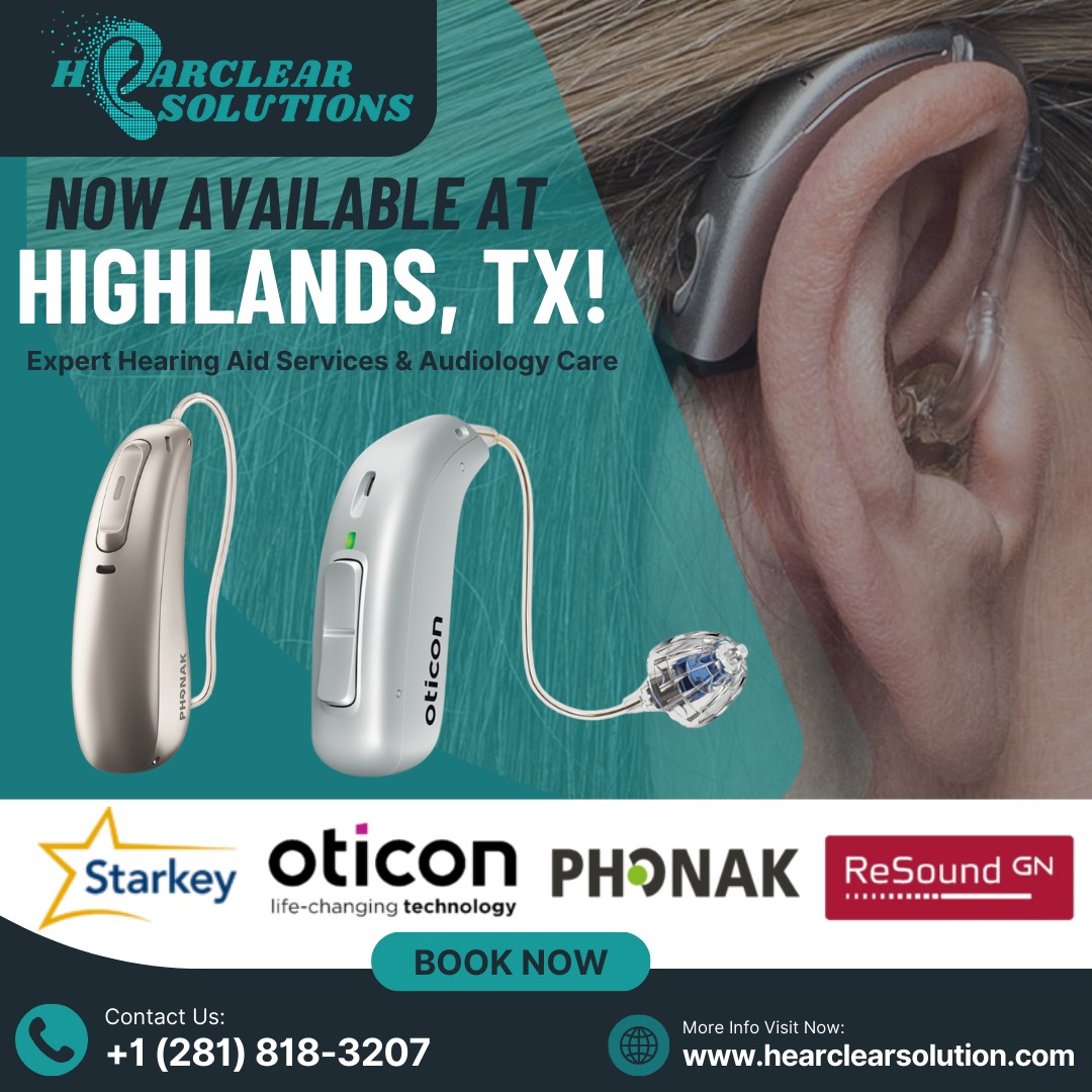 🌟 Hearclear Solutions is Now in Highlands, TX! 🌟
👂 Expert Hearing Aid &amp; Audiology Care
✨ Top Brands: Starkey | Oticon | Phonak | ReSound
📞 +1 (281) 818-3207
🌐 shorturl.at/lfXP9
👉 Better hearing starts today!
#HearclearSolutions #BetterHearing #HighlandsTX #Hearing
