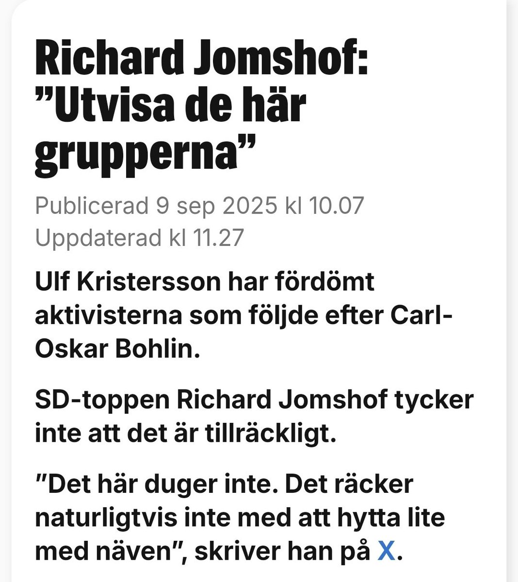 Tror Jomshof på fullt allvar att Sverige är som Nordkorea, där man kan utvisa människor bara för att man ogillar deras sätt att demonstrera? Han kritiserar Erdogan för att vara en diktator, men föreslår själv åtgärder som inte ens Turkiet under Erdogan tillämpar.