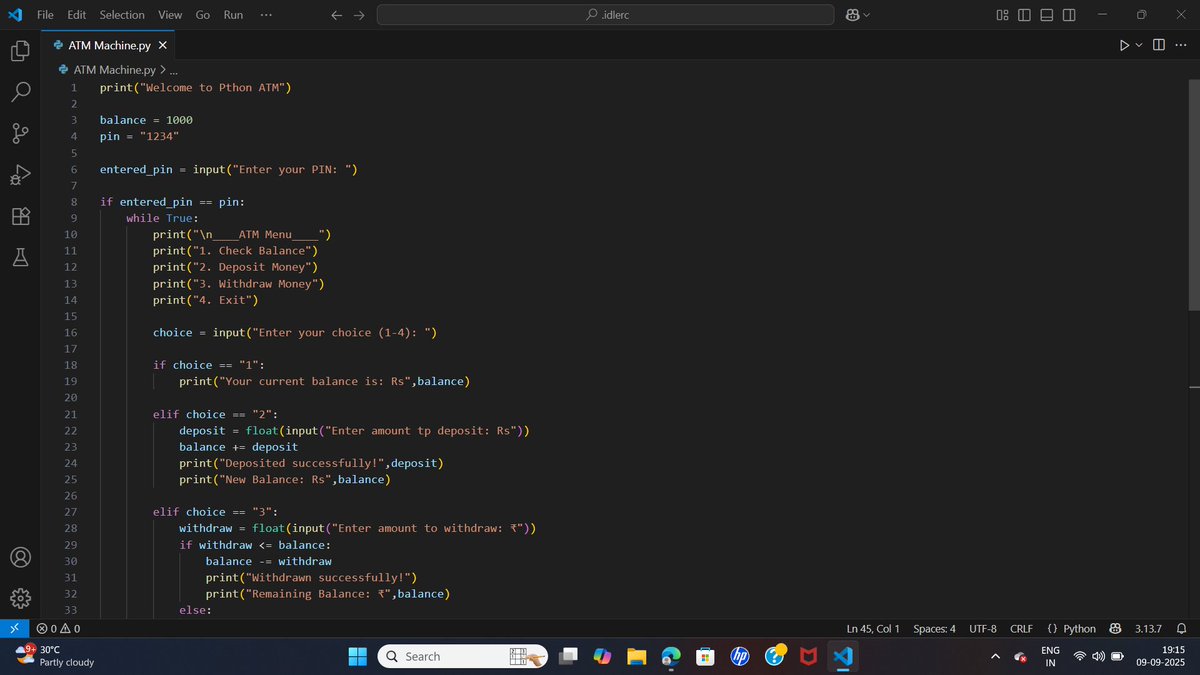 Smilee_24's tweet image. ✅ Day 15 of #100DaysOfCode
Built a mini ATM Machine in Python 🏧💻
• Learned loops 🔁
• Practiced conditional statements
• Added deposit, withdraw &amp;amp; balance check 💰

Step by step, getting better at coding! 🚀
#codejourney #Python #WomenWhoCode #coding