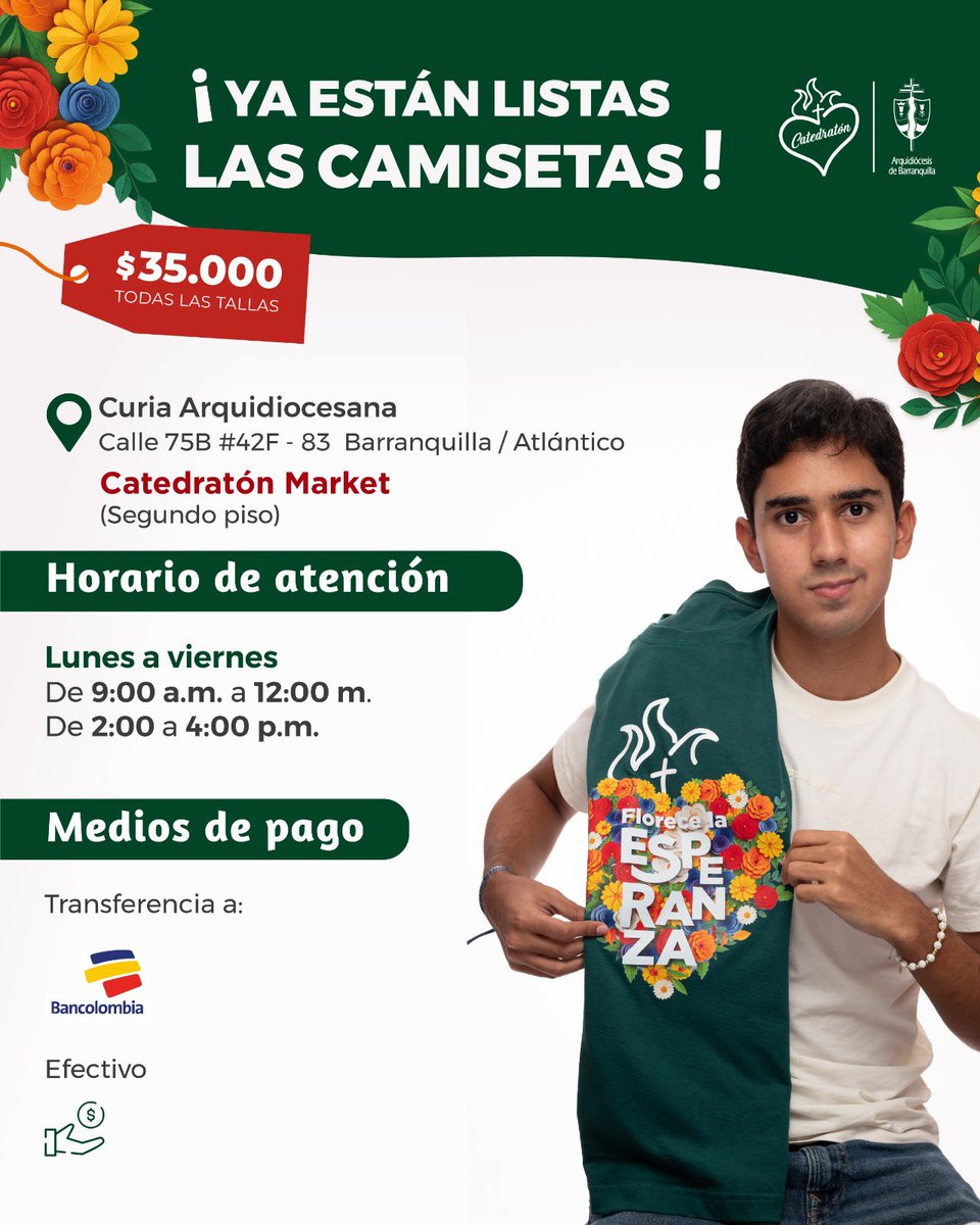 🌸👕 ¡Llegaron las camisetas oficiales de Catedratón 2025!

Lleva contigo el mensaje de esperanza y haz parte de esta gran obra evangelizadora.

#Catedratón #FloreceLaEsperanza