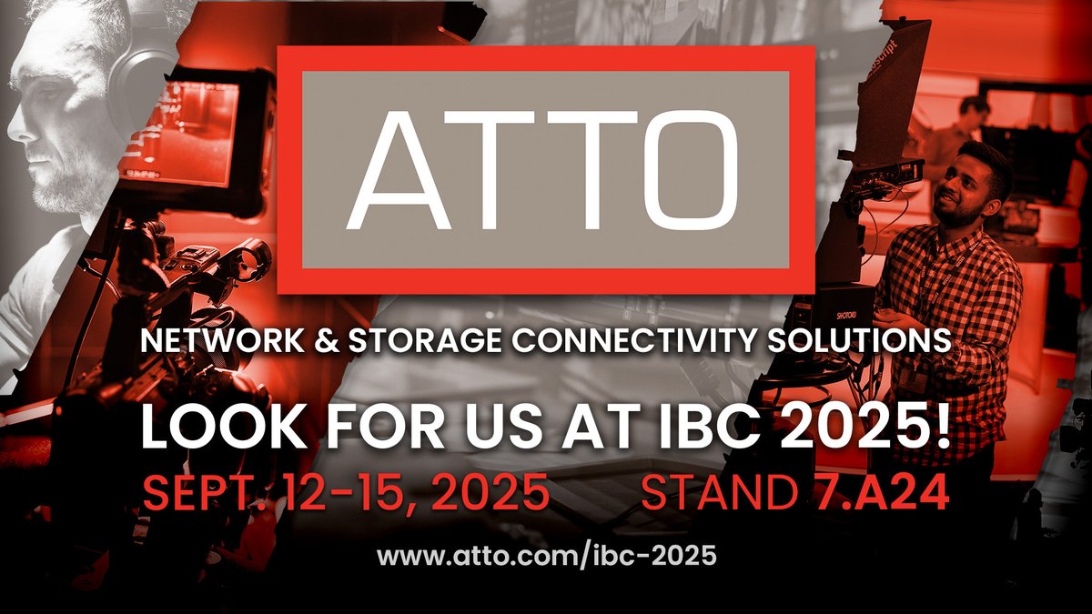 ATTO Ethernet for next-level post-production.

Intelligent bridges for super-flexible backup and archive.

The latest Thunderbolt for the field and studio.

Check it all out at stand 7.A24 #IBC2025

atto.com/ibc-2025/