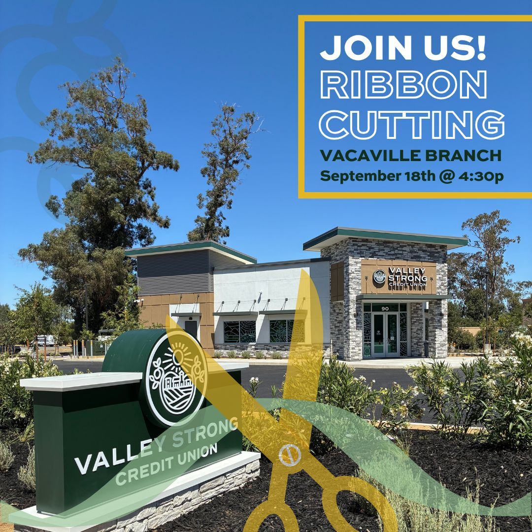 ✂️ We will be cutting the ribbon at our new Vacaville Branch next week! Make sure to add September 18th @ 4:30p to your calendar if you will be joining in the festivities. Don't miss out on food, wine, entertainment, prize opportunities and more. 🏦

#vacaville #solanocounty...