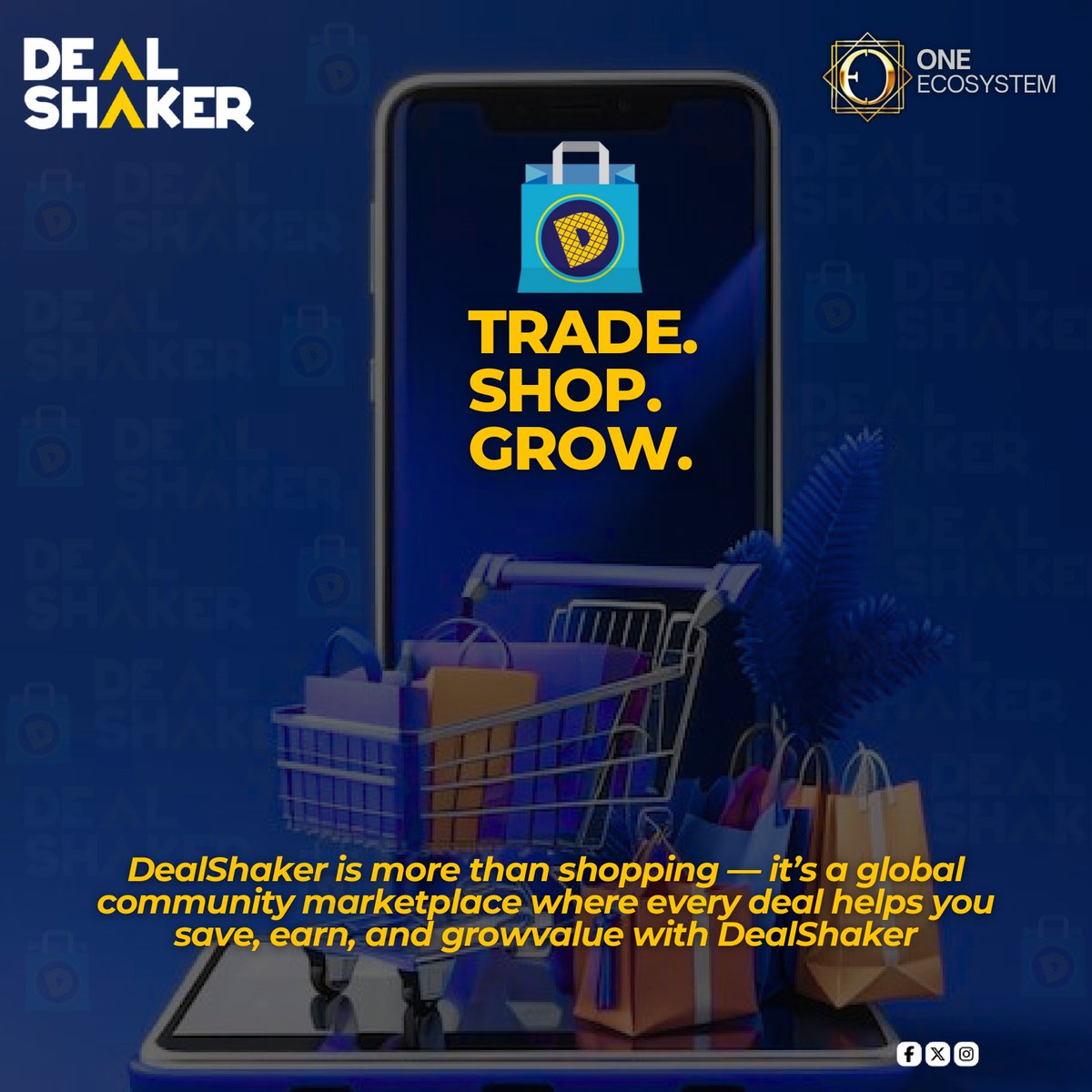 OneEcosystemUg's tweet photo. ✨ Trade. Shop. Grow.
💠 DealShaker is more than shopping — it’s a global marketplace where every deal helps you save, earn &amp; grow.
🌍 Don’t just shop. Be part of the future of e-commerce.
👉 Shop Smart. Sell Global. Grow Together. https://t.co/refPIrrIQ9