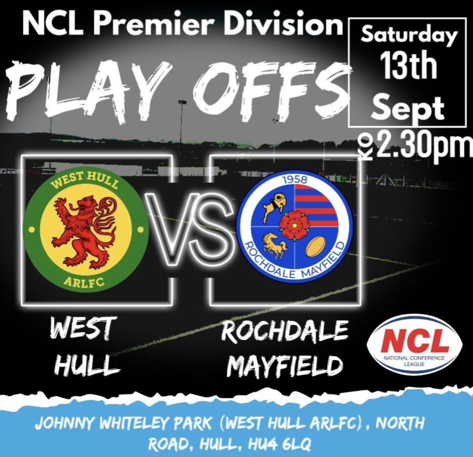 Mayfieldrl's tweet photo. Play-Off Time!
This Saturday we face West Hull (3rd) in the NCL Premier Elimination Play-Offs 🔥

Waterhead v Thatto is the other tie – winners meet in the Semi, then the loser of Siddal v West Bowling in the Final Eliminator, before the Grand Final 🏆
#upthefield https://t.co/hm8Qumd6wg