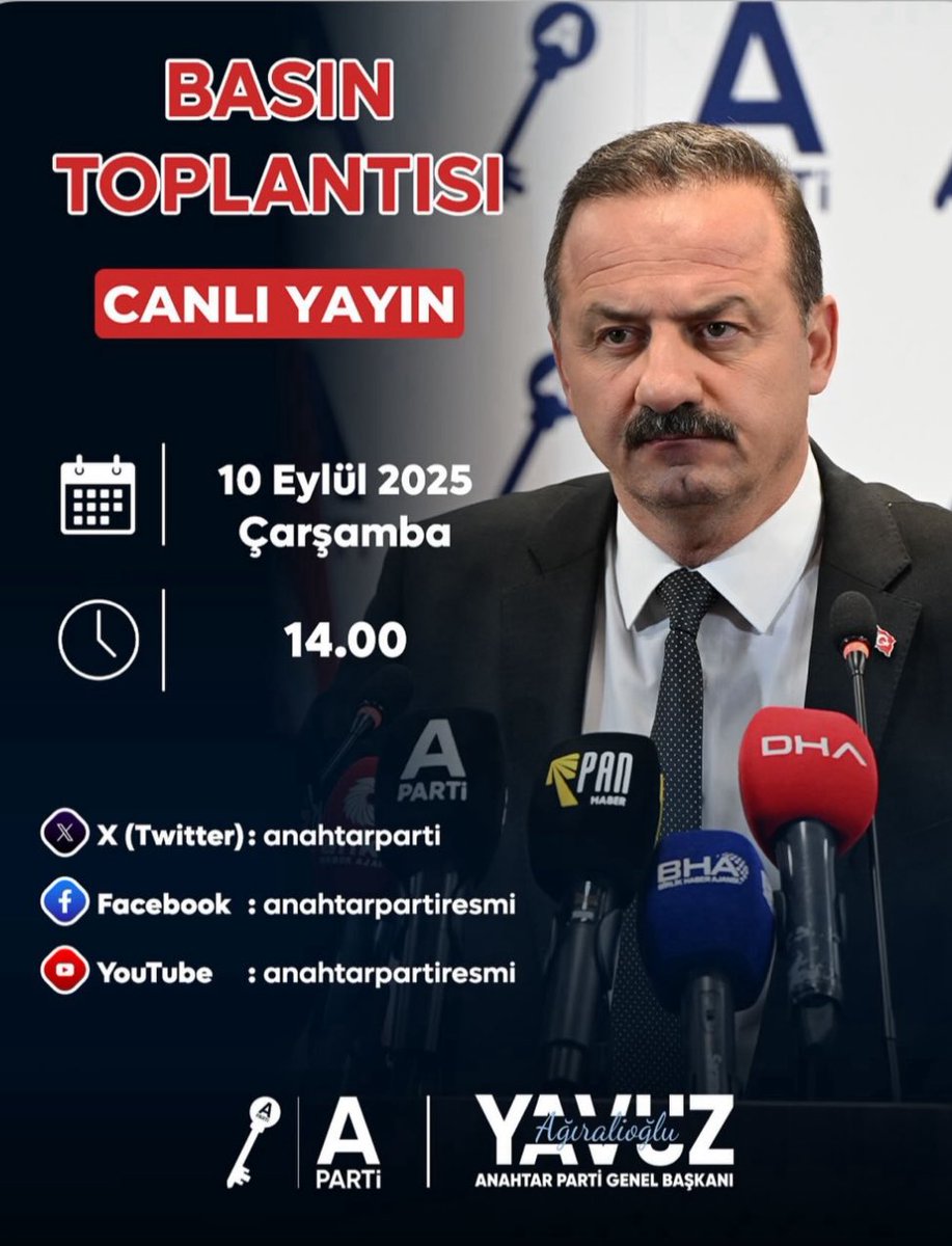 Genel Başkanımız Sayın Yavuz Ağıralioğlu
<a href="/yavuzagiraliog/">Yavuz Ağıralioğlu</a>

🗓 10 Eylül 2025 Çarşamba
⏰ 14.00'te

Haftalık olağan basın toplantısını gerçekleştirecektir.

Canlı Yayının Verileceği Hesaplar:

x.com/anahtarparti

facebook.com/anahtarpartire…

youtube.com/@anahtarpartir…