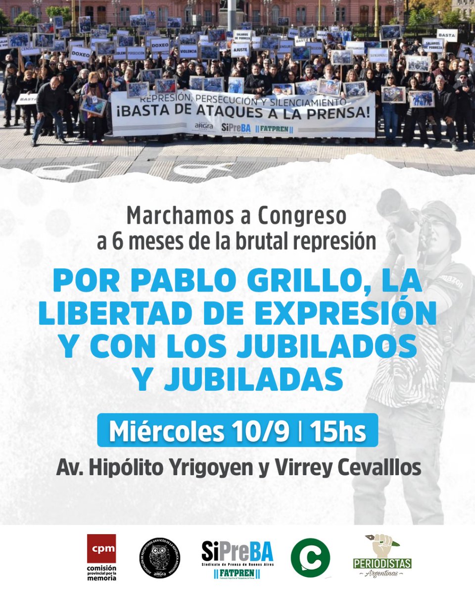 A 6 meses del atentado que sufrió el fotógrafo Pablo Grillo y ante los constantes ataques a la prensa y la libertad de expresión convocamos a movilizar junto a la familia de Pablo, la Comisión Provincial por la Memoria, Sipreba, Argra y Periodistas Argentinas