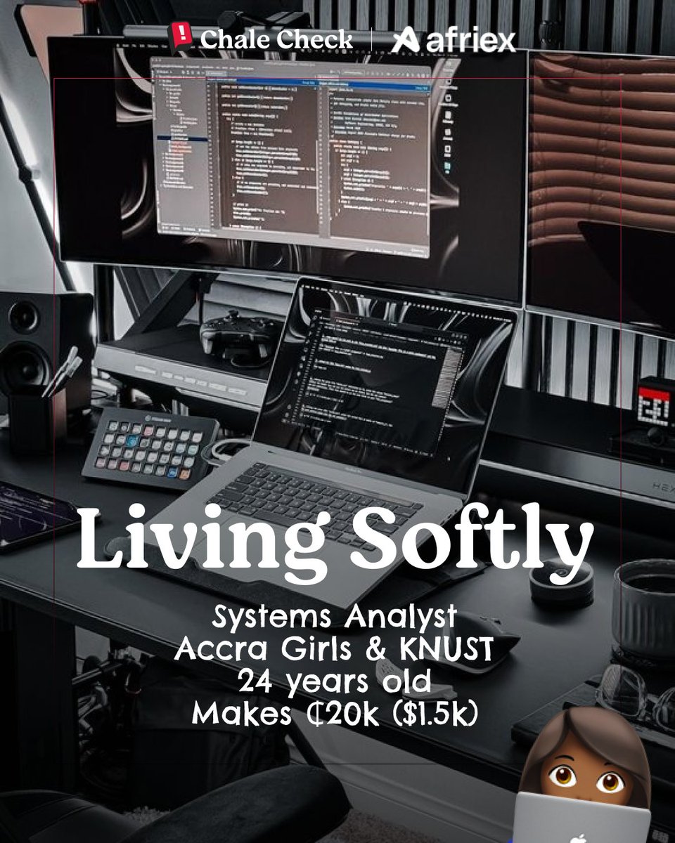 ChaleCheck's tweet image. Living softly as a Systems Analyst making ₵20k. She lives with her parents and tries to save half of her salary.